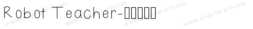 Robot Teacher字体转换